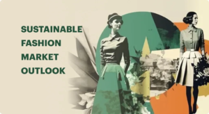 Sustainable Fashion in 2025: Trends, Growth, and Industry Insights